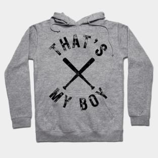 That's My Boy-Baseball Hoodie